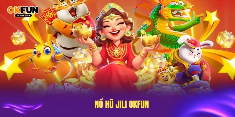 nổ hũ jili