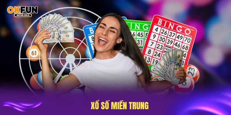 xổ số miền trung okfun